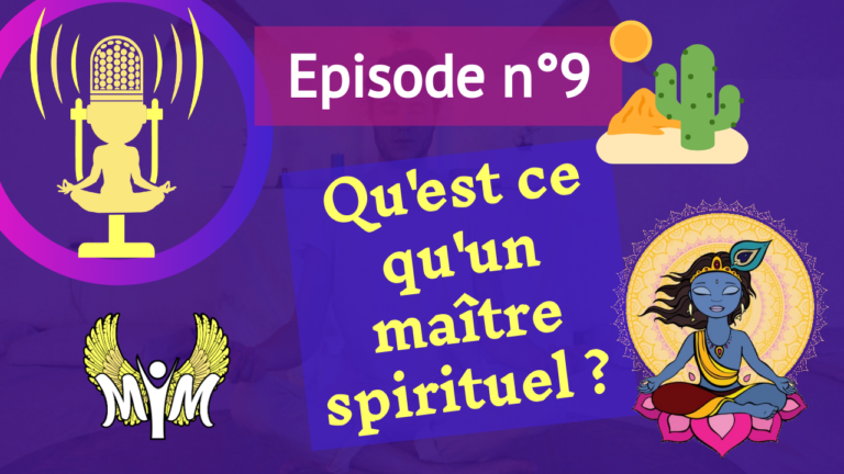 9: qu’est ce qu’un maître spirituel ?